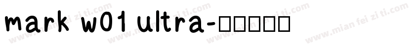 mark w01 ultra字体转换